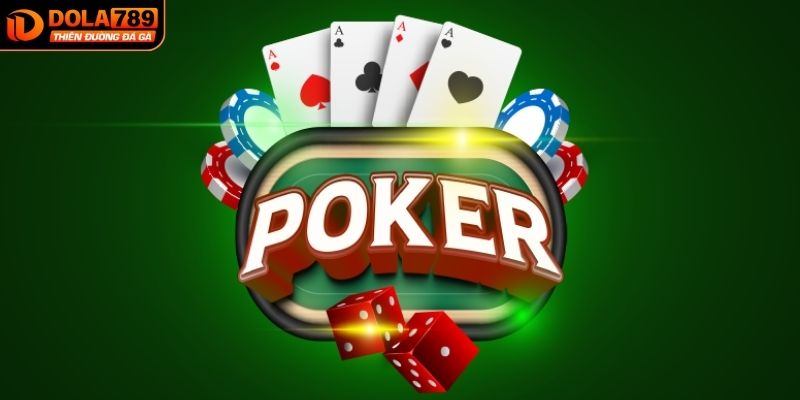 Có nhiều lý do thu hút người chơi poker tại DOLA789