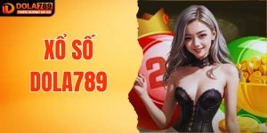Xổ Số DOLA789 - Thiên Đường Quay Số Hấp Dẫn Nhất Hiện Nay